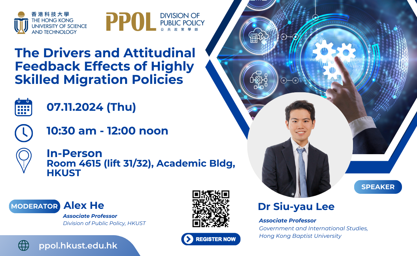 PPOL Seminar "The Drivers and Attitudinal Feedback Effects of Highly Skilled Migration Policies" - Dr Siu-yau Lee